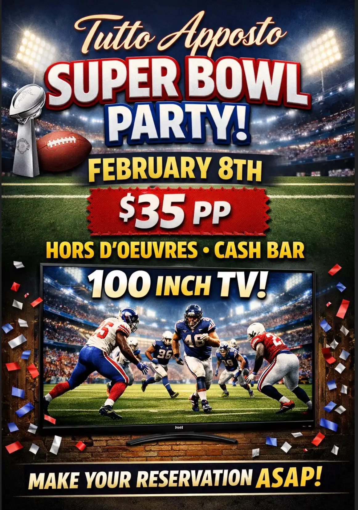 Super Bowl Event at Tutto Apposto